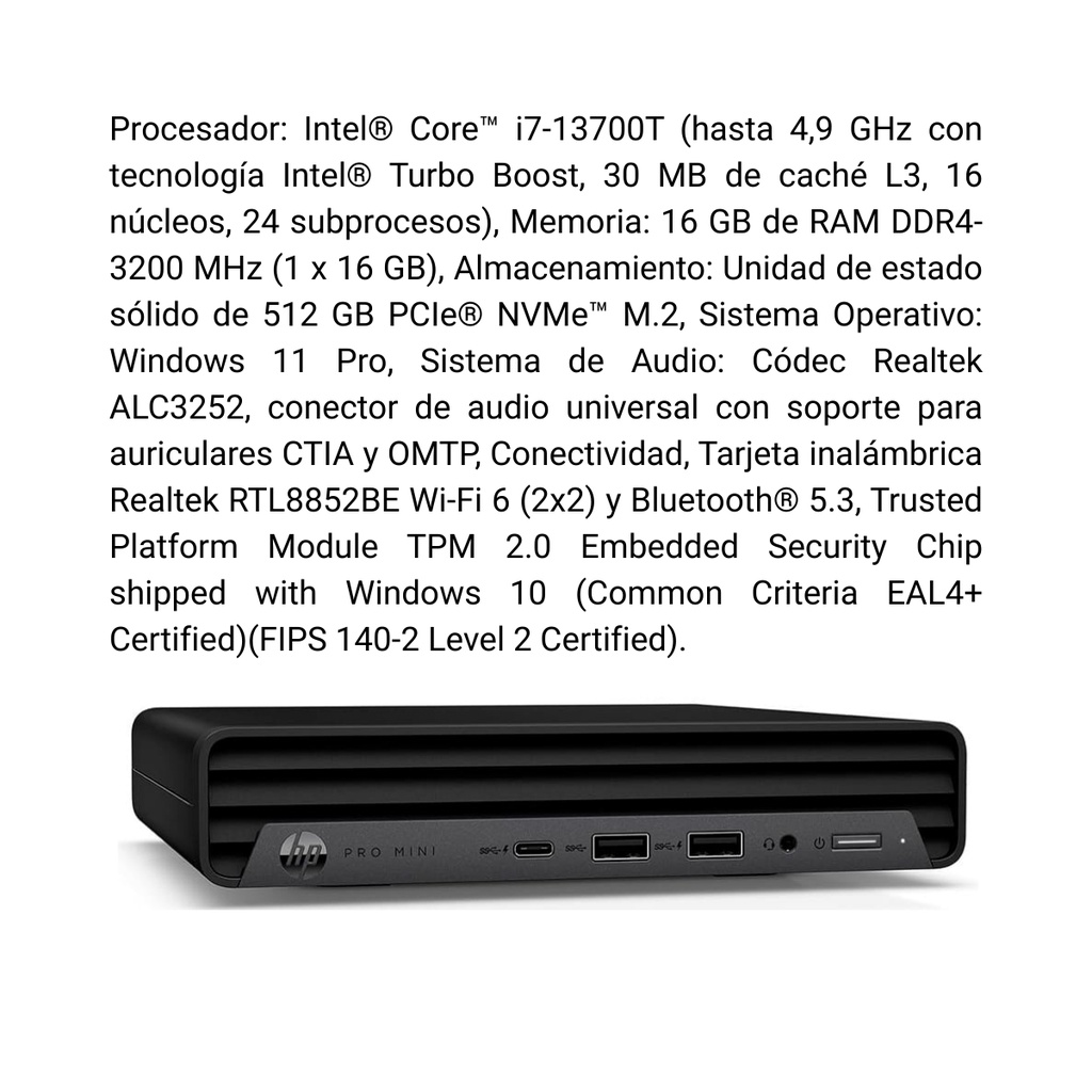Computador De Escritorio HP Mini 400 G9  IntelCore i7 13700T RAM 16GB SSD 512GB W11 Pro Negro